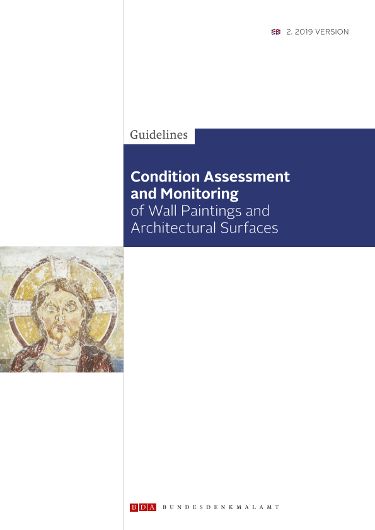 Guidelines Condition Assessment and Monitoring of Wall Paintings and Architectural Surfaces